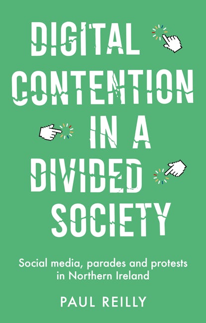 Book cover image for Digital contention in a divided society ISBN: 9780719087073